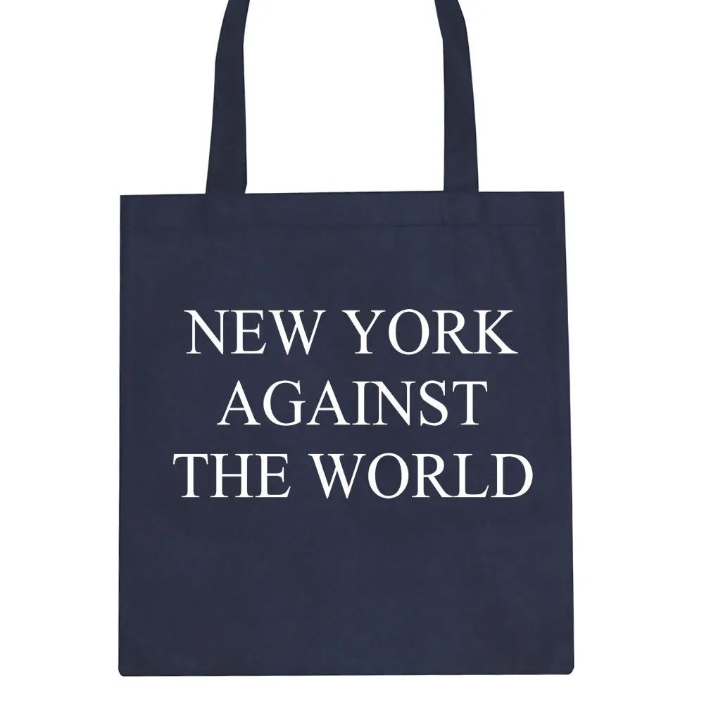 New York Against The World Tote Bag