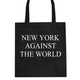 New York Against The World Tote Bag