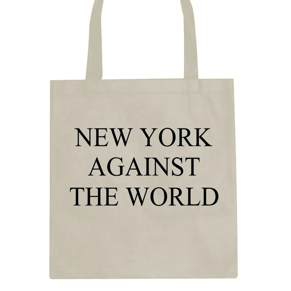 New York Against The World Tote Bag