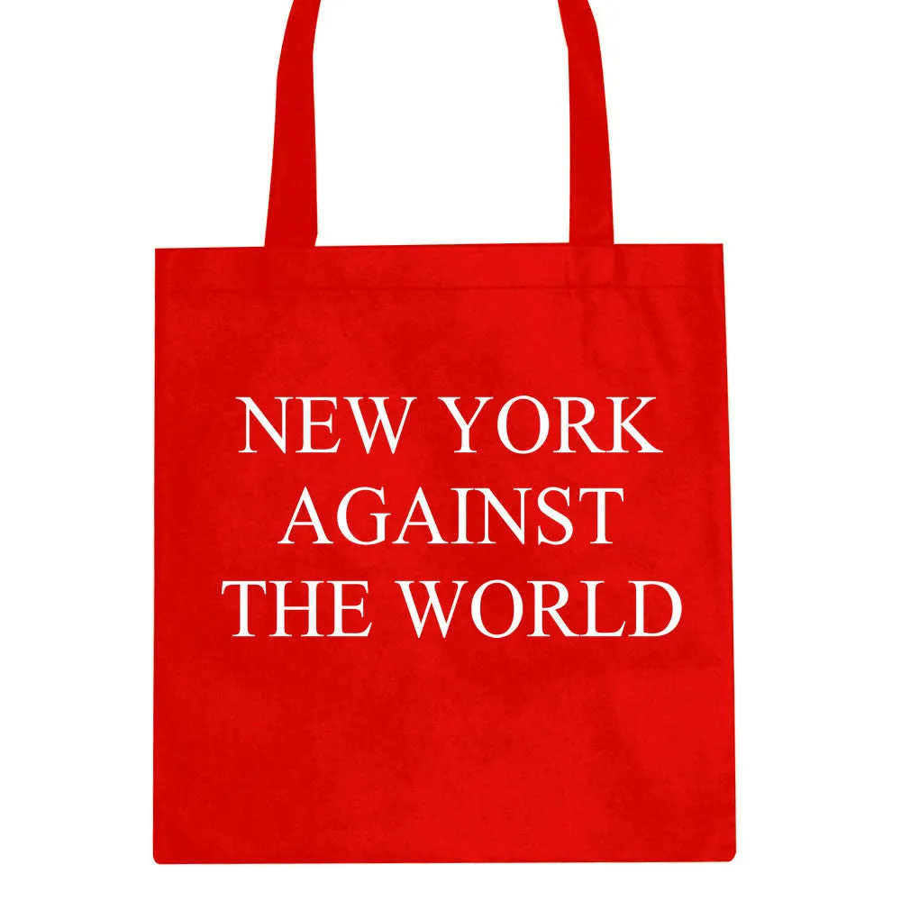 New York Against The World Tote Bag